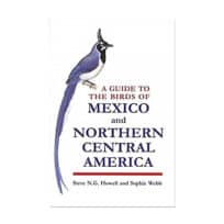 A Guide to the Birds of Mexico and Northern Central America, available at The Audubon Shop, the best shop for bird and nature books, Madison CT